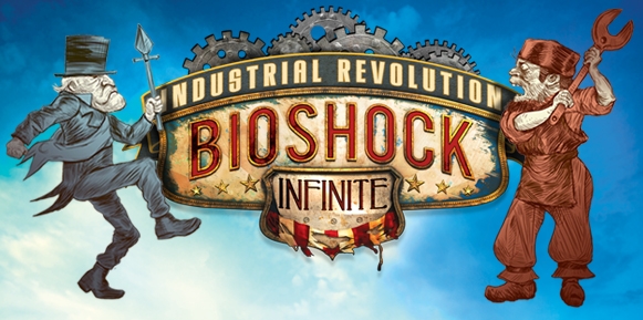BioShock Infinite: Industrial Revolution